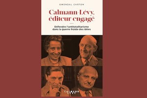 Calmann-Lévy et l’antitotalitarisme libéral